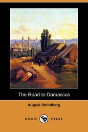 Cover of: The Road to Damascus (Dodo Press) by August Strindberg