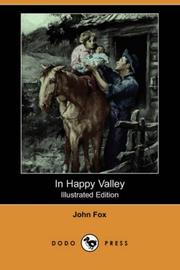 Cover of: In Happy Valley (Illustrated Edition) (Dodo Press) by John Fox Jr.