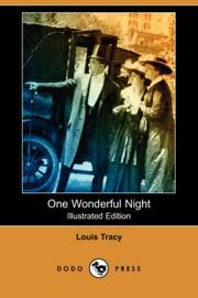 Cover of: One Wonderful Night (Illustrated Edition) (Dodo Press) by Louis Tracy, Louis Tracy