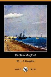 Cover of: Captain Mugford (Dodo Press) by W. H. G. Kingston