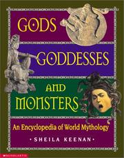 Cover of: Gods, Goddesses, and Monsters: An Encyclopedia of World Mythology