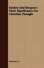 Cover of: Eucken And Bergson - Their Significance For Christian Thought