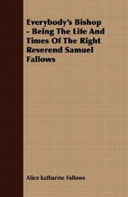 Cover of: Everybody's Bishop - Being The Life And Times Of The Right Reverend Samuel Fallows