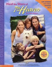 Cover of: Meet the stars of 7th Heaven: the only unofficial scrapbook