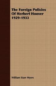 Cover of: The Foreign Policies Of Herbert Hoover 1929-1933