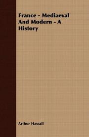 Cover of: France - Mediaeval And Modern - A History