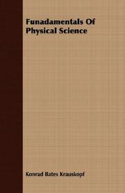 Cover of: Funadamentals Of Physical Science by Konrad Bates Krauskopf