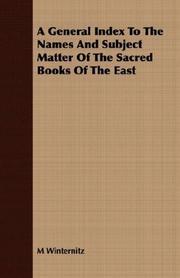 A General Index To The Names And Subject Matter Of The Sacred Books Of The East by M Winternitz