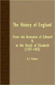 Cover of: The History Of England - From The Accession Of Edward VI. To The Death Of Elizabeth (1547-1603)