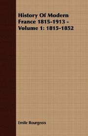 Cover of: History Of Modern France 1815-1913 - Volume 1: 1815-1852