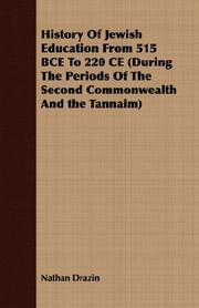 Cover of: History Of Jewish Education From 515 BCE To 220 CE (During The Periods Of The Second Commonwealth And the Tannaim)