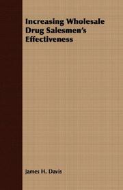 Cover of: Increasing Wholesale Drug Salesmen's Effectiveness