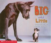 Cover of: Big and little by Samantha Berger