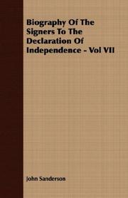 Cover of: Biography Of The Signers To The Declaration Of Independence - Vol VII