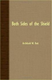 Cover of: Both Sides Of The Shield by Archibald W. Butt