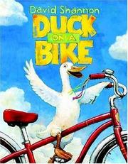 Duck on a Bike by David Shannon, Elodie Bourgeois
