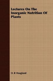 Lectures On The Inorganic Nutrition Of Plants by D. R Hoagland