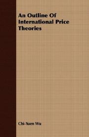 An Outline Of International Price Theories by Chi-Yuen Wu