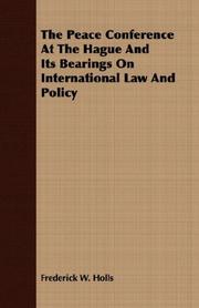 Cover of: The Peace Conference At The Hague And Its Bearings On International Law And Policy