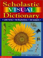 Cover of: Scholastic visual dictionary by Jean Claude Corbeil