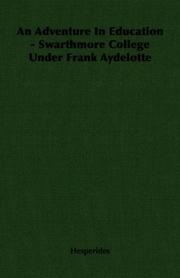 Cover of: An Adventure In Education  - Swarthmore College Under Frank Aydelotte