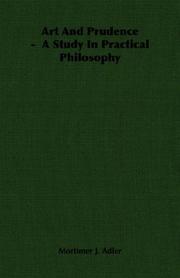 Cover of: Art And Prudence -  A Study In Practical Philosophy