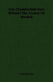 Cover of: Can Chamberlain Save Britain? The Lesson Of Munich