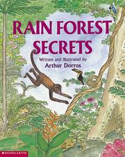 Cover of: Rain Forest Secrets by Arthur Dorros