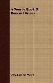 Cover of: A Source Book Of Roman History by Dana Carleton Munro, Dana Carleton Munro