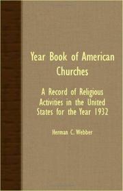 Cover of: Year Book Of American Churches - A Record Of Religious Activities In The United States For The Year 1932