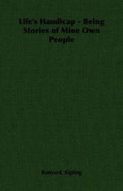 Cover of: Life's Handicap - Being Stories of Mine Own People by Rudyard Kipling, Rudyard Kipling