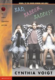 Cover of: Bad, Badder, Baddest (Bad Girls)