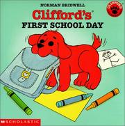 Cover of: Clifford's First School Day