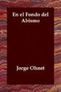 Cover of: En el Fondo del Abismo by Jorge Ohnet