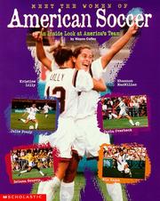 Cover of: Meet the women of American soccer: an inside look at America's team