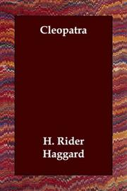 Cover of: Cleopatra by H. Rider Haggard