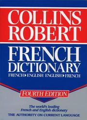 Cover of: Collins-Robert French Dictionary by Beryl T. Atkins, Alain Duval, Rosemary C. Milne, Beryl T. Atkins, Alain Duval, Rosemary C. Milne