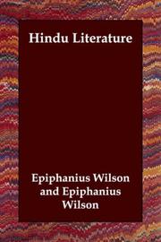 Cover of: Hindu Literature by Epiphanius Wilson, Epiphanius Wilson