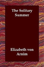 Cover of: The Solitary Summer by Elizabeth von Arnim