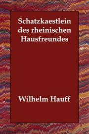 Cover of: Schatzkaestlein des rheinischen Hausfreundes