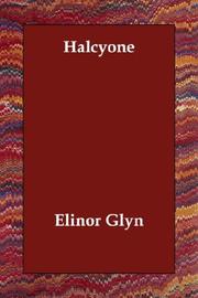 Cover of: Halcyone by Elinor Glyn