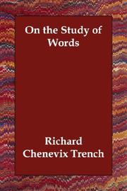 Cover of: On the Study of Words by Richard Chenevix Trench