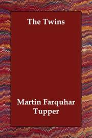 Cover of: The Twins by Martin Farquhar Tupper