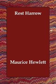 Cover of: Rest Harrow by Maurice Henry Hewlett