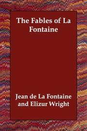 Cover of: The Fables of La Fontaine by Jean de La Fontaine