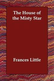 The house of the misty star by Frances Little
