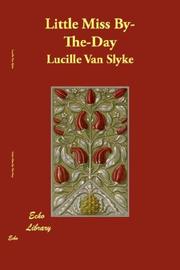 Cover of: Little Miss By-The-Day | Lucille Van Slyke
