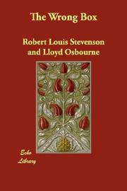 Cover of: The Wrong Box by Robert Louis Stevenson, Robert Louis Stevenson, Lloyd Osbourne