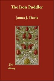 Cover of: The Iron Puddler by James J. Davis