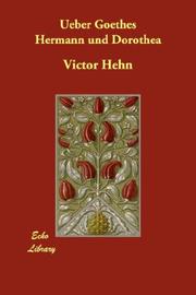 Cover of: Ueber Goethes Hermann und Dorothea by Victor Hehn